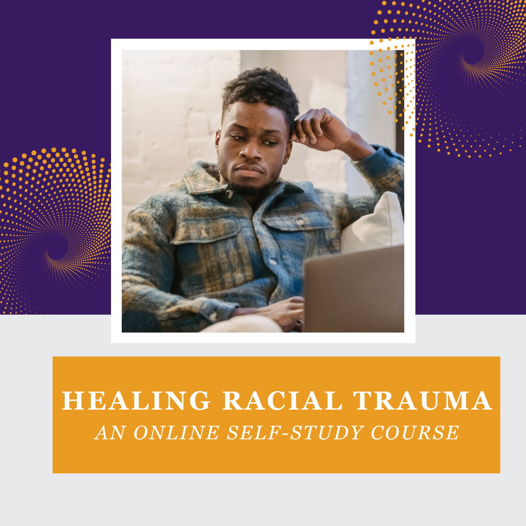 healing racial trauma